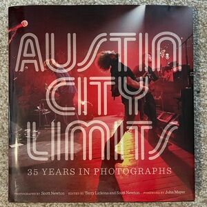 Austin City Limits: 35 Years in Photographs (Hardcover signed by photographer)